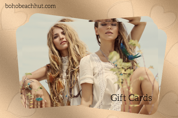 Boho Beach Hut Gift Cards - Boho Style Clothing and Apparel for Women, sold online at Great Prices and Free Shipping on every Order. Choose from Boho Dresses, Tops, Pants, Jewelry and Accessories.
